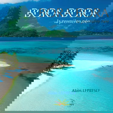 Bora Bora: la première née