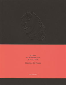 Henry de Waroquier sculpteur (1881-1970) : Oedipe & le Verbe