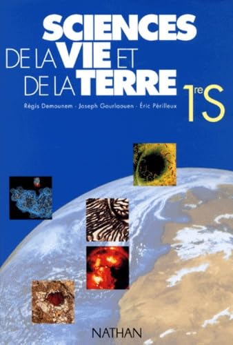 Sciences de la vie et de la Terre : 1re S, livre de l'élève