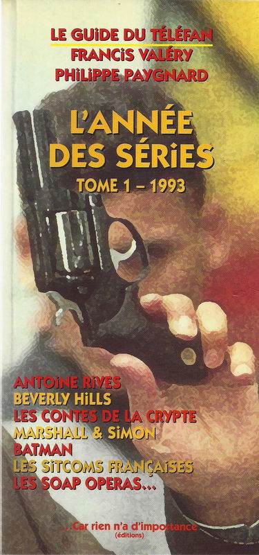 L'année des séries. Vol. 1