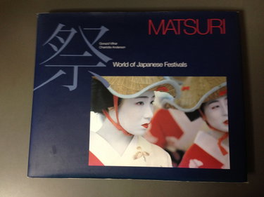 Couverture de Matsuri: World of Japanese Festivals