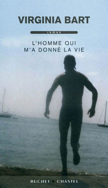 L'homme qui m'a donné la vie