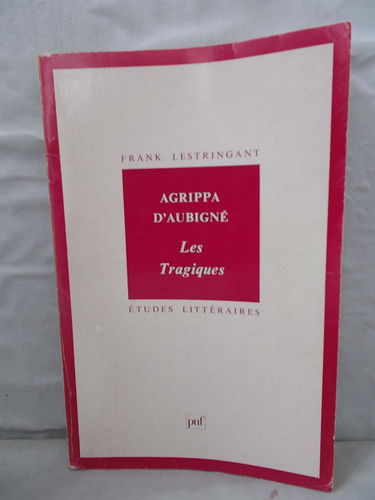 Agrippa d'aubigne:les tragiques n.9
