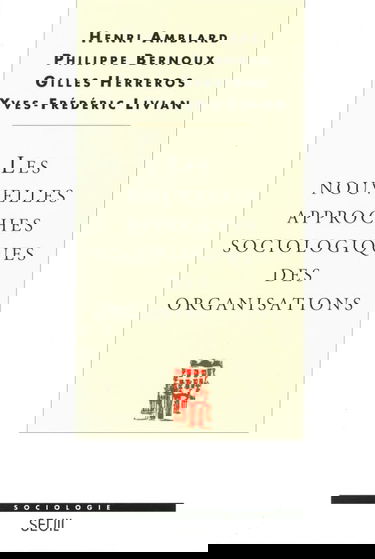 Les nouvelles approches sociologiques des organisations