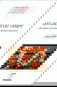 Les gages du temps. Une histoire des fonds de pension américains