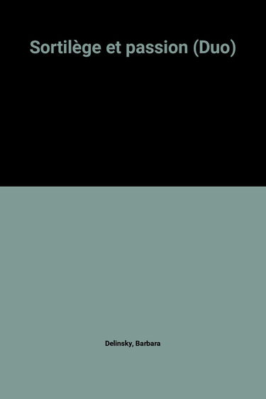 Sortilège et passion (Duo)