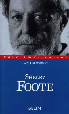 Shelby Foote : un sudiste au carré