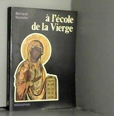 A l'école de la Vierge