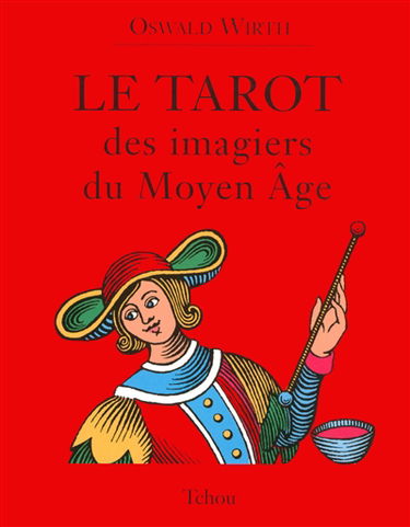 Le tarot des imagiers du Moyen Age