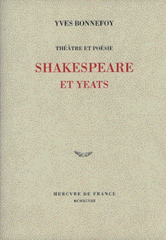 Théâtre et poésie : Shakespeare et Yeats