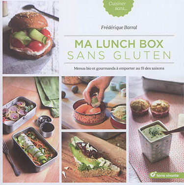 Couverture de Ma lunch box sans gluten : menus bio et gourmands à emporter au fil des saisons