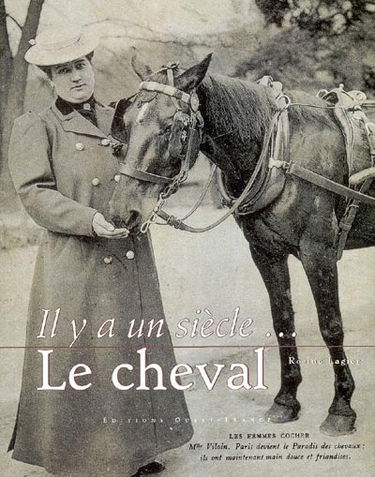 Il y a un siècle, le cheval