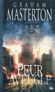 Peur aveugle : un roman Manitou