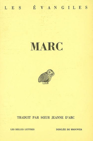 Les Évangiles. Evangile selon Marc
