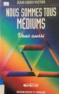 Nous sommes tous médiums