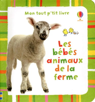 Les bébés animaux de la ferme
