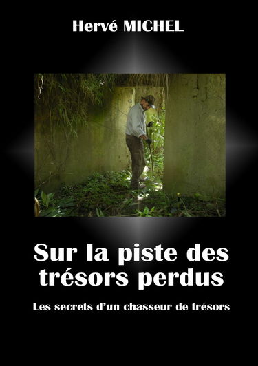 Sur la piste des trésors perdus