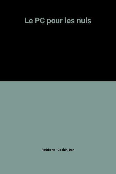 Le PC pour les nuls