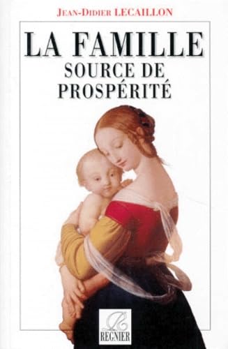 La famille : source de la prospérité