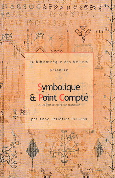 Symbolique et point compté ou L'art de créer son marquoir