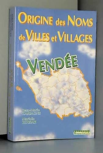 Origine des noms de villes et villages de Vendée