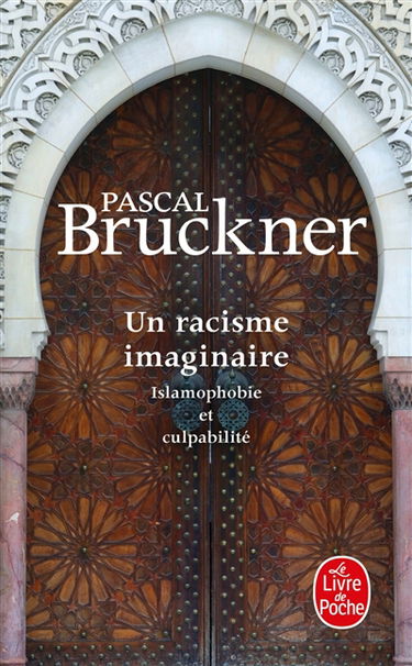 Un racisme imaginaire : islamophobie et culpabilité