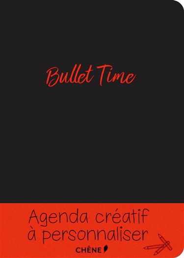 Bullet time : agenda créatif à personnaliser
