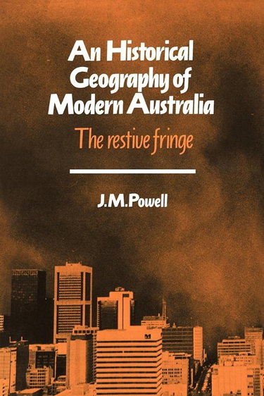 Couverture de Historical Geography Mod Australia: The Restive Fringe