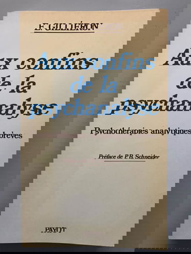 Aux confins de la psychanalyse : psychothérapies analytiques brèves