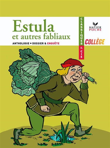 Estula et autres fabliaux du Moyen Age