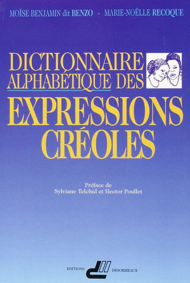 Dictionnaire d'expressions créoles par mots