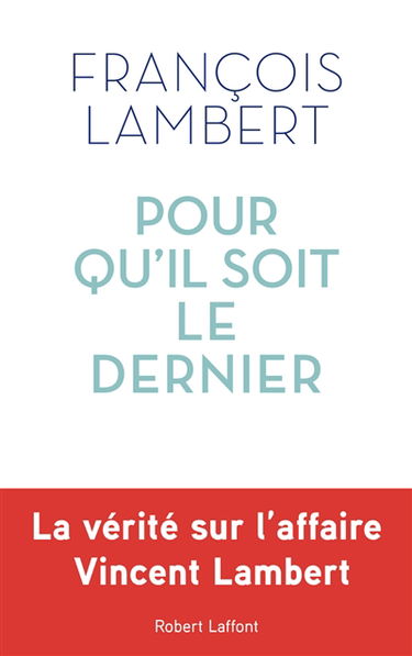 Pour qu'il soit le dernier