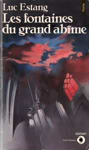 Charges d'âmes. Vol. 3. Les Fontaines du grand abîme