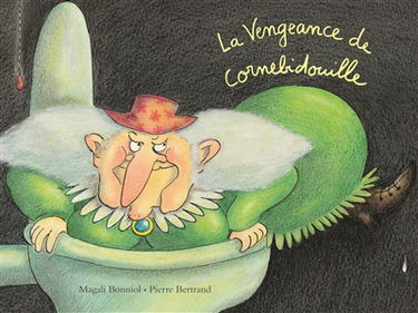 La vengeance de Cornebidouille