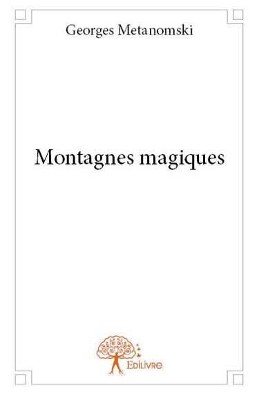 Montagnes magiques