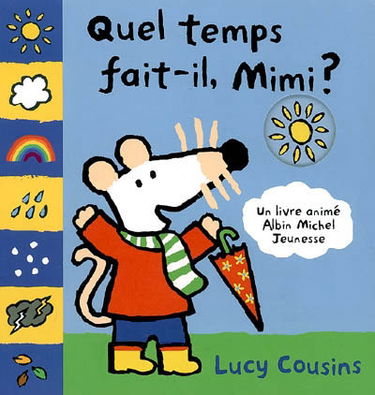 Quel temps fait-il, Mimi ?