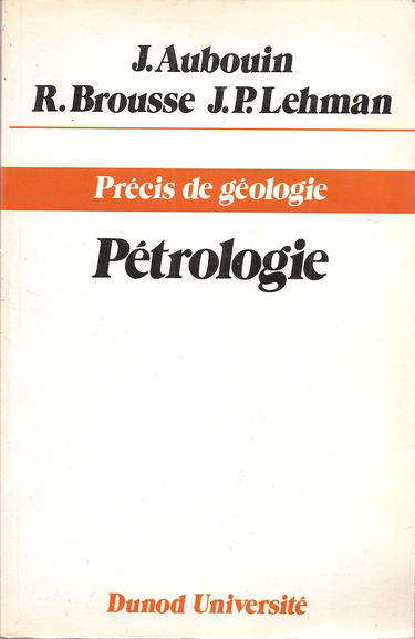 Précis de géologie. Vol. 1. Pétrologie