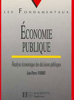 Economie publique : analyse économique de décisions publiques