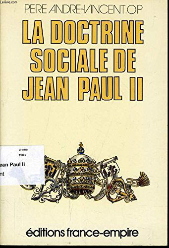 La Doctrine sociale de Jean Paul 2