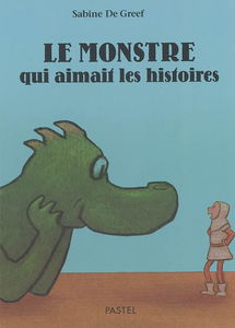 Le monstre qui aimait les histoires
