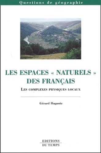 Les espaces naturels des Français : les complexes physiques locaux