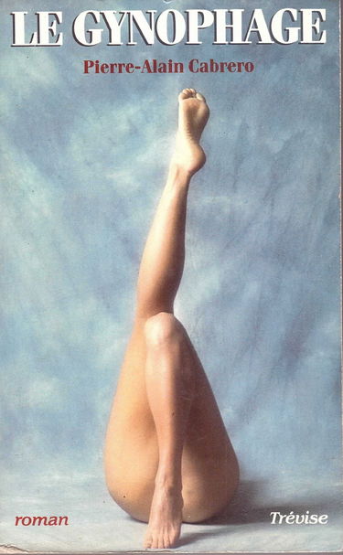 Le Gynophage : Roman féministe