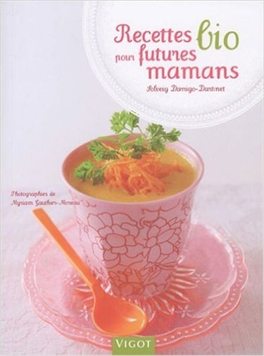 Recettes bio pour futures mamans