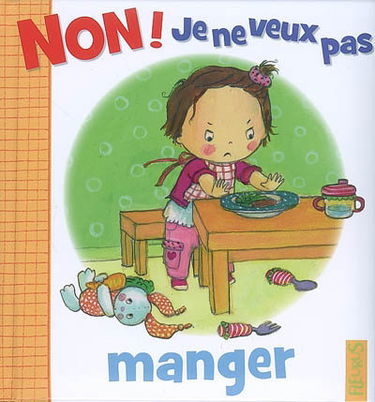 Non ! je ne veux pas manger