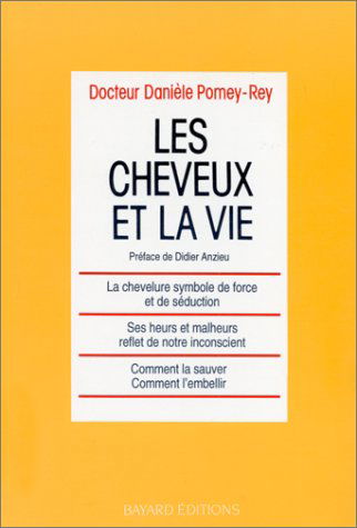 Les Cheveux et la vie