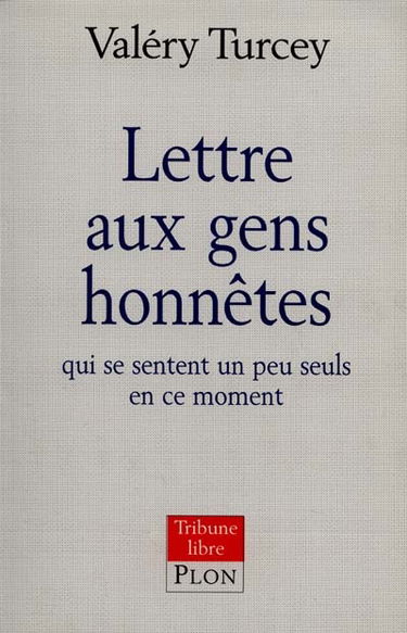 Lettre aux gens honnêtes qui se sentent seuls en ce moment