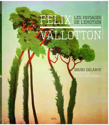 Couverture de Félix Vallotton : les paysages de l'émotion
