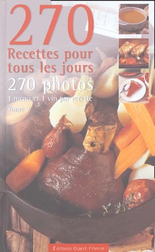 270 recettes pour cuisiner tous les jours