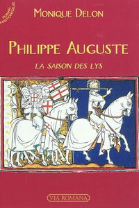 Philippe Auguste : la saison des lys