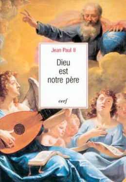 Dieu est notre Père : anthologie